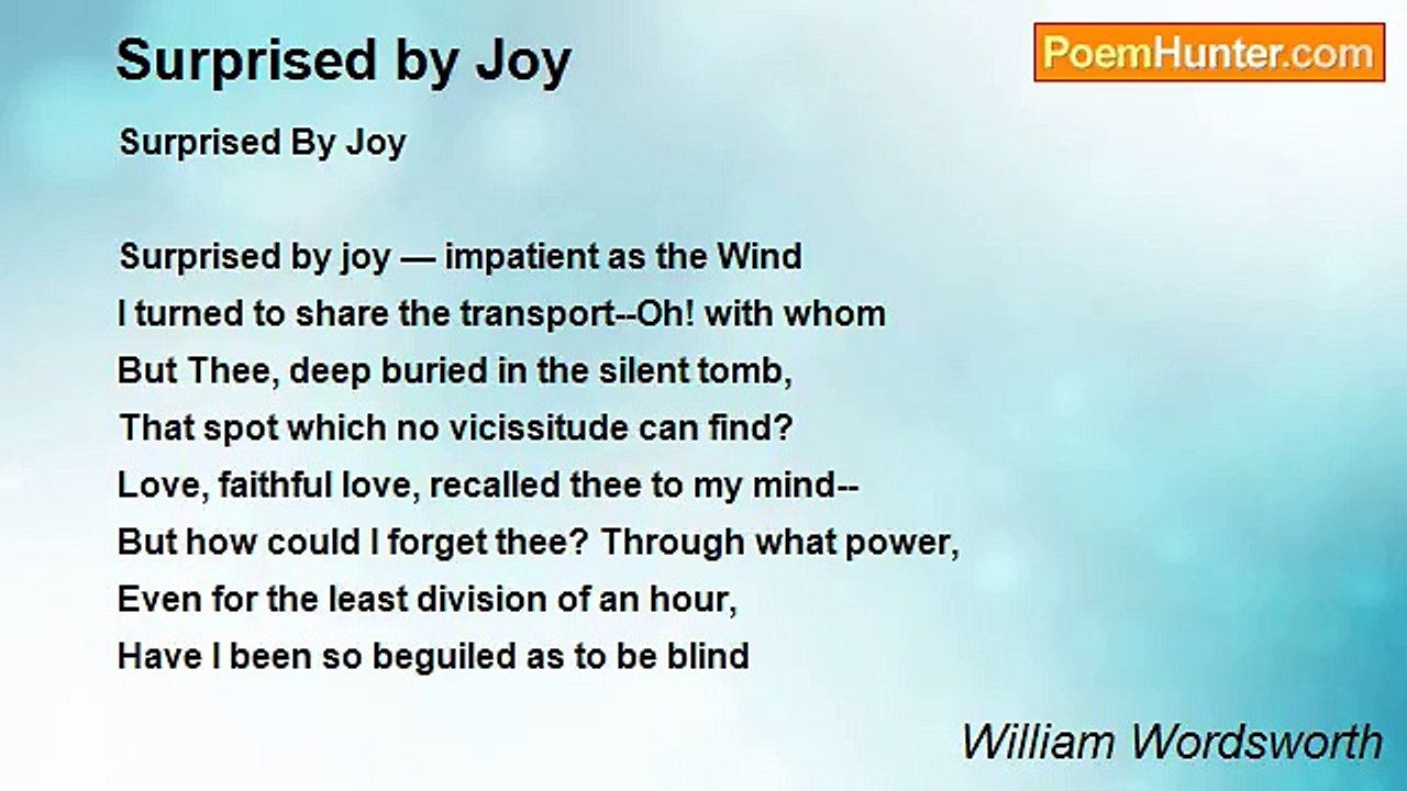 William Wordsworth - Surprised by Joy