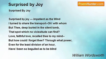William Wordsworth - Surprised by Joy