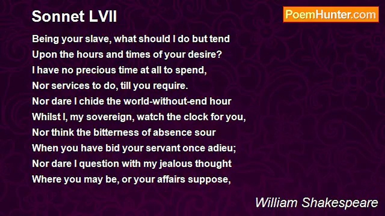 William Shakespeare - Sonnet LVII