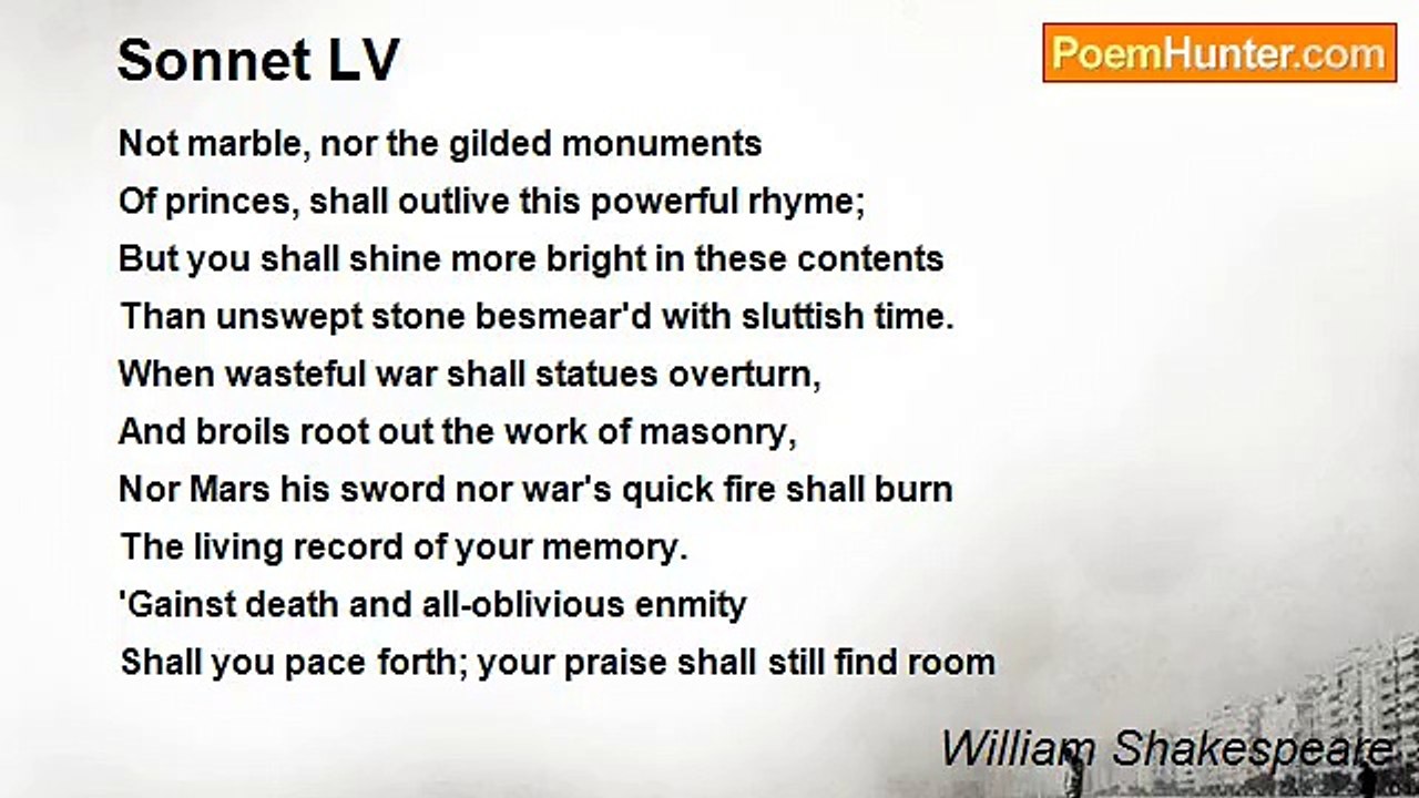 William Shakespeare - Sonnet LV