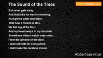 Robert Lee Frost - The Sound of the Trees