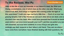 Tu Fu - To the Recluse, Wei Pa