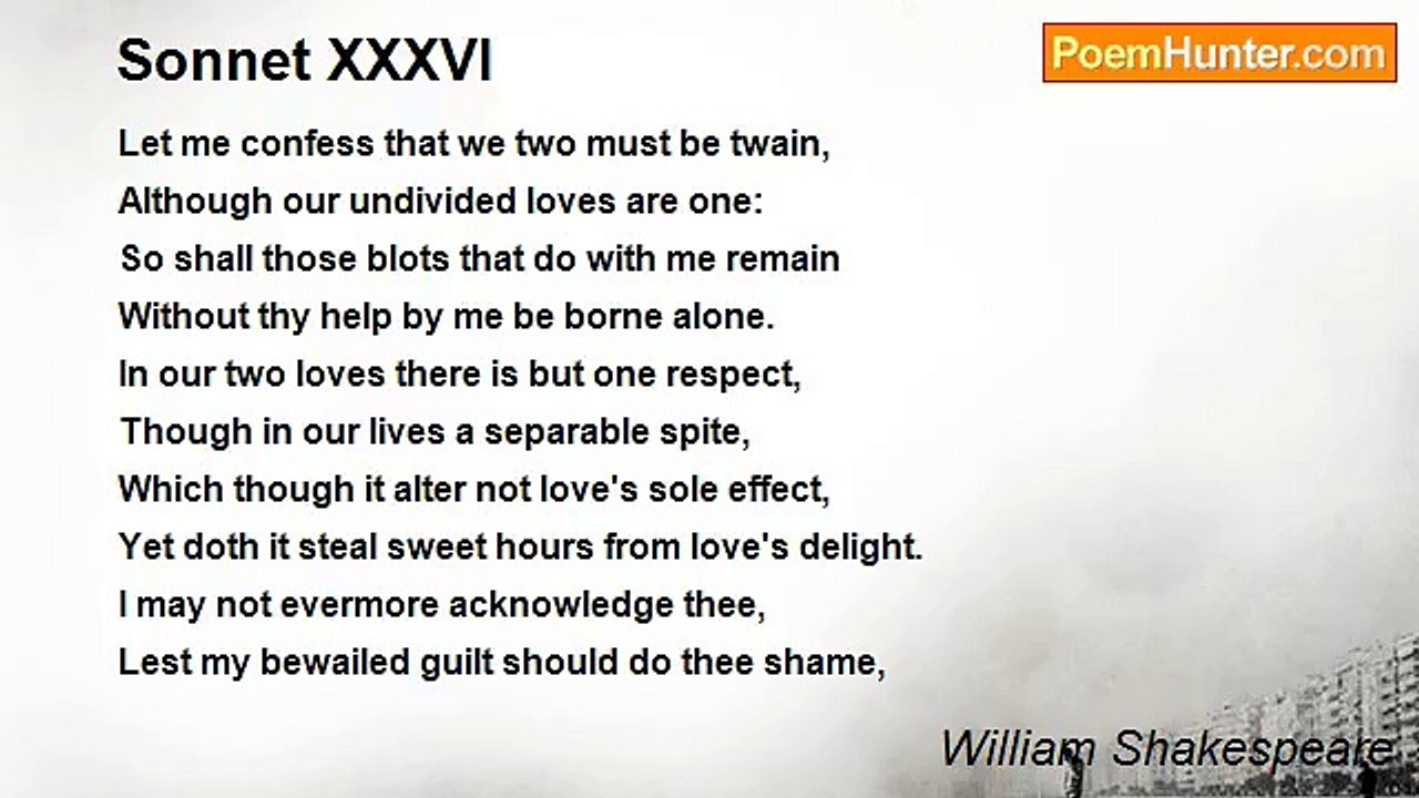 William Shakespeare - Sonnet XXXVI