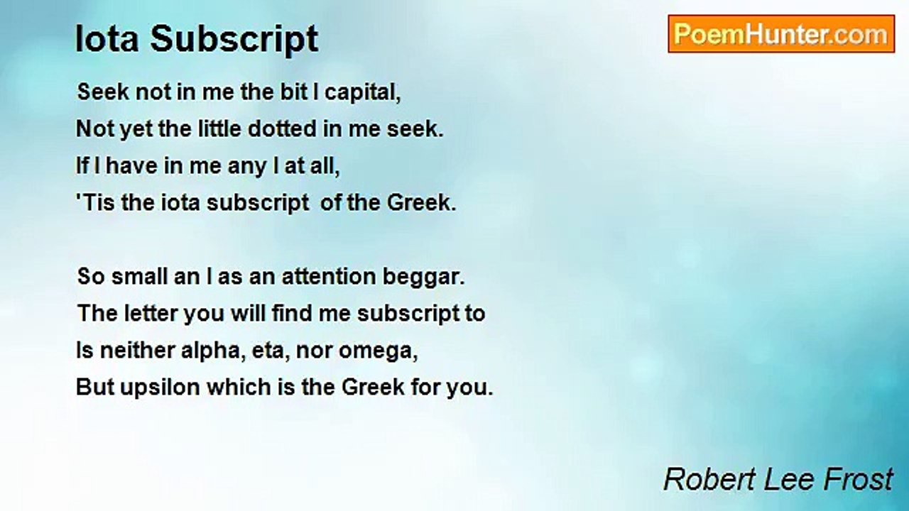 Robert Lee Frost - Iota Subscript