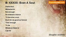 douglas scotney - B: XXXXX: Even A Soul