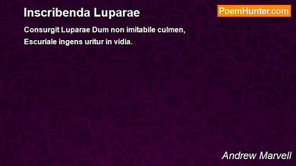 Andrew Marvell - Inscribenda Luparae