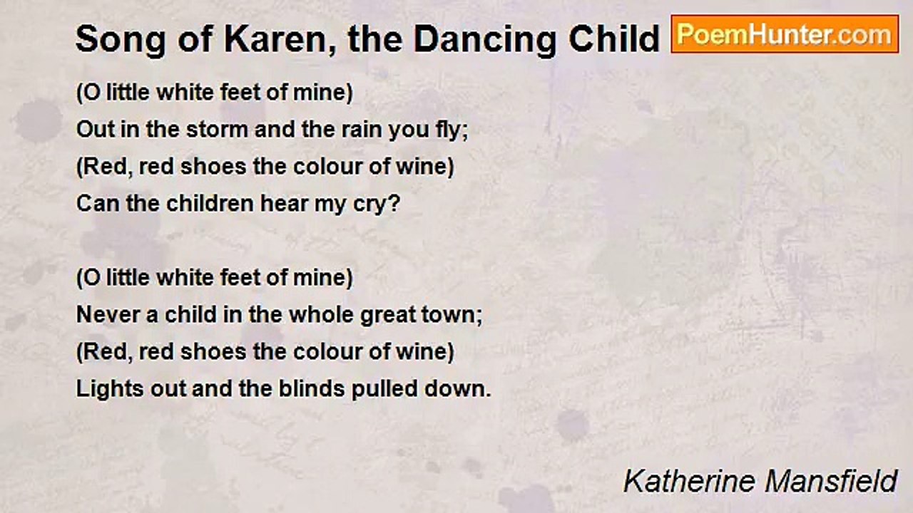 Katherine Mansfield - Song of Karen, the Dancing Child