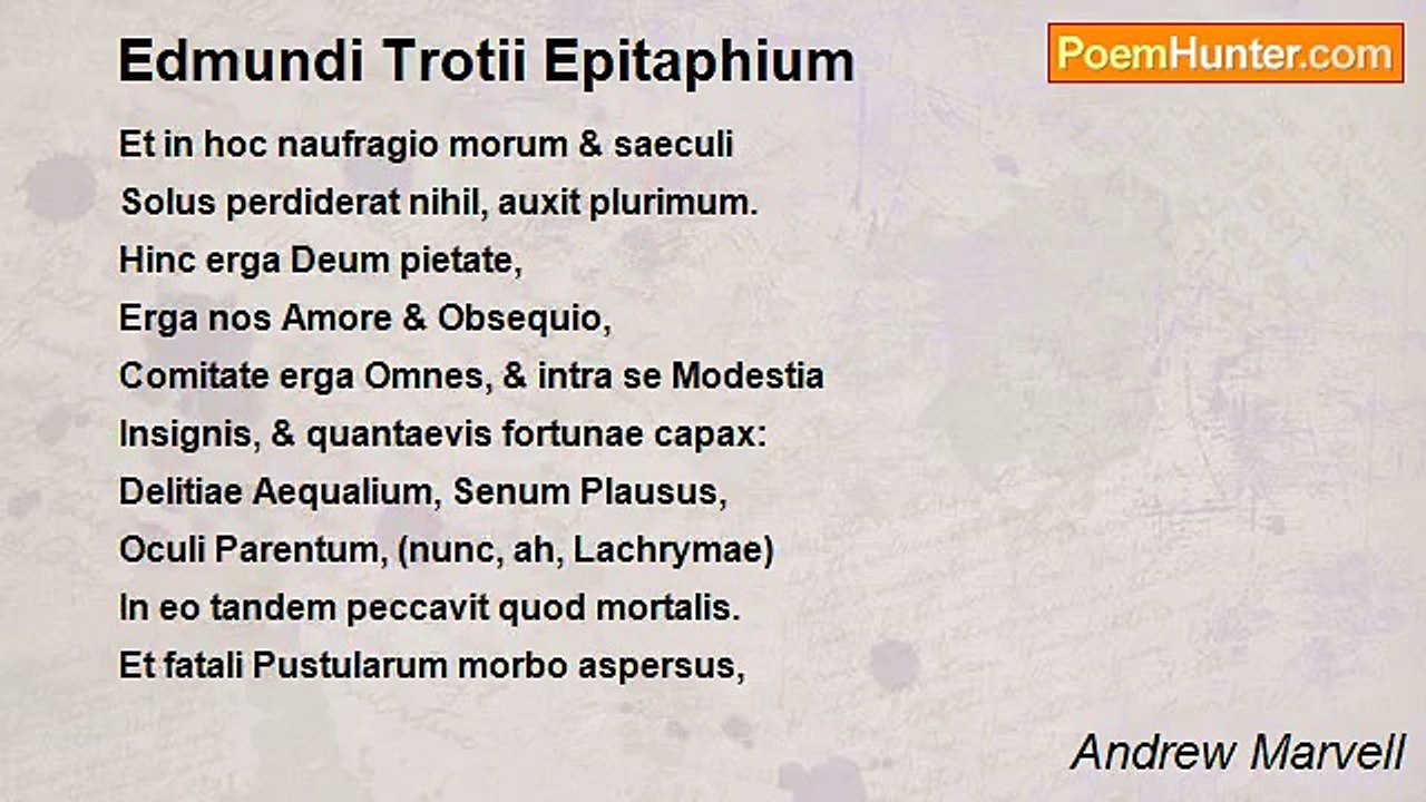 Andrew Marvell - Edmundi Trotii Epitaphium