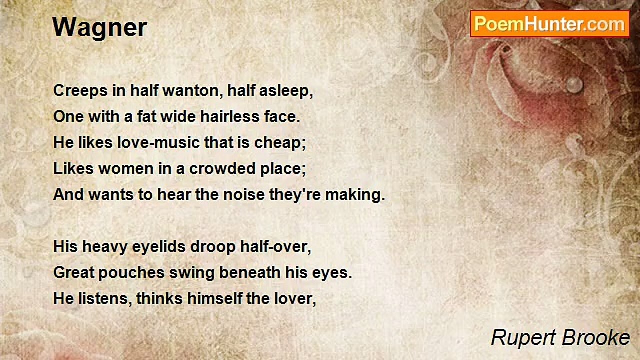 Rupert Brooke - Wagner