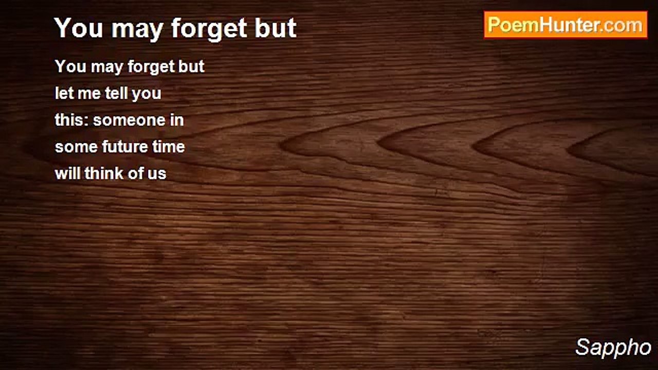 Sappho - You may forget but