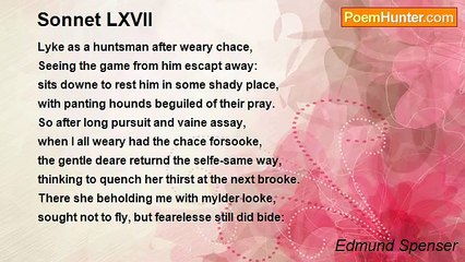Edmund Spenser - Sonnet LXVII