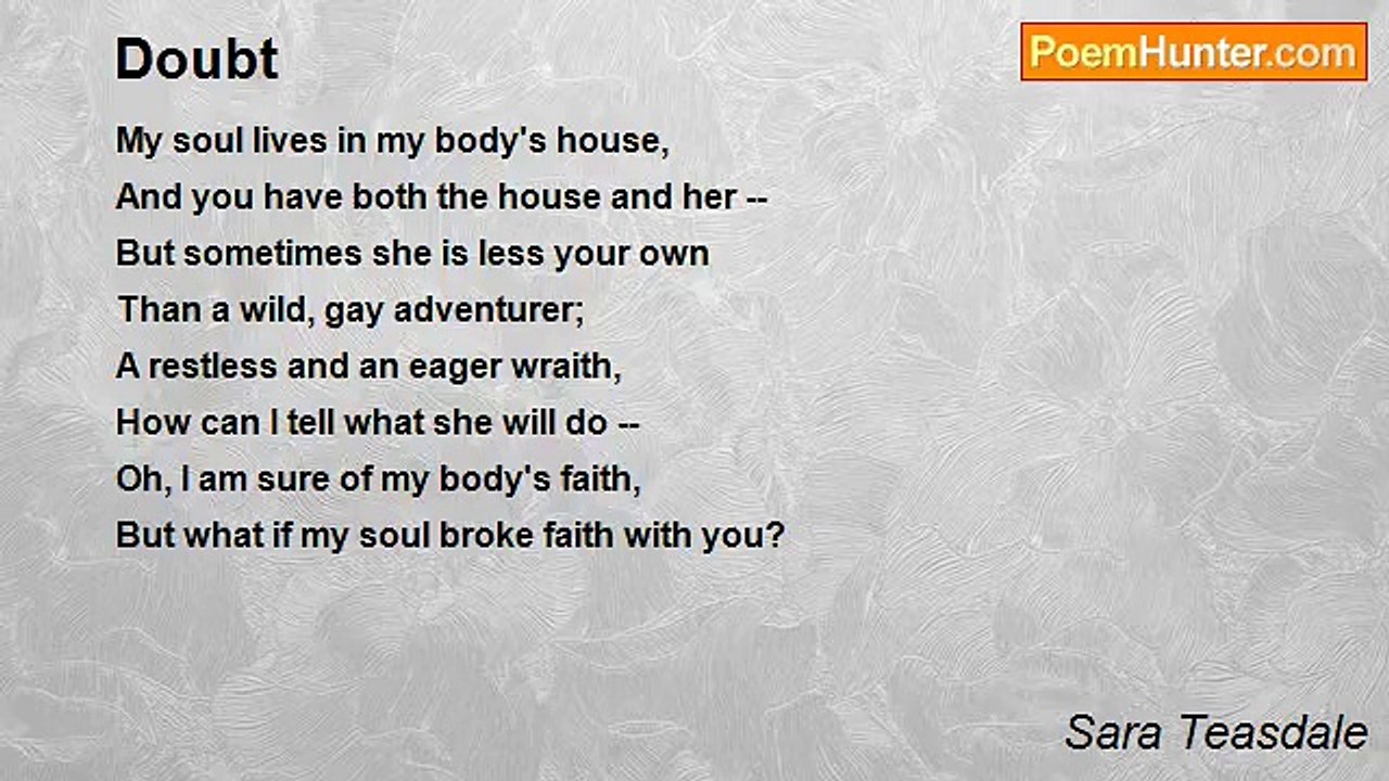 Sara Teasdale - Doubt