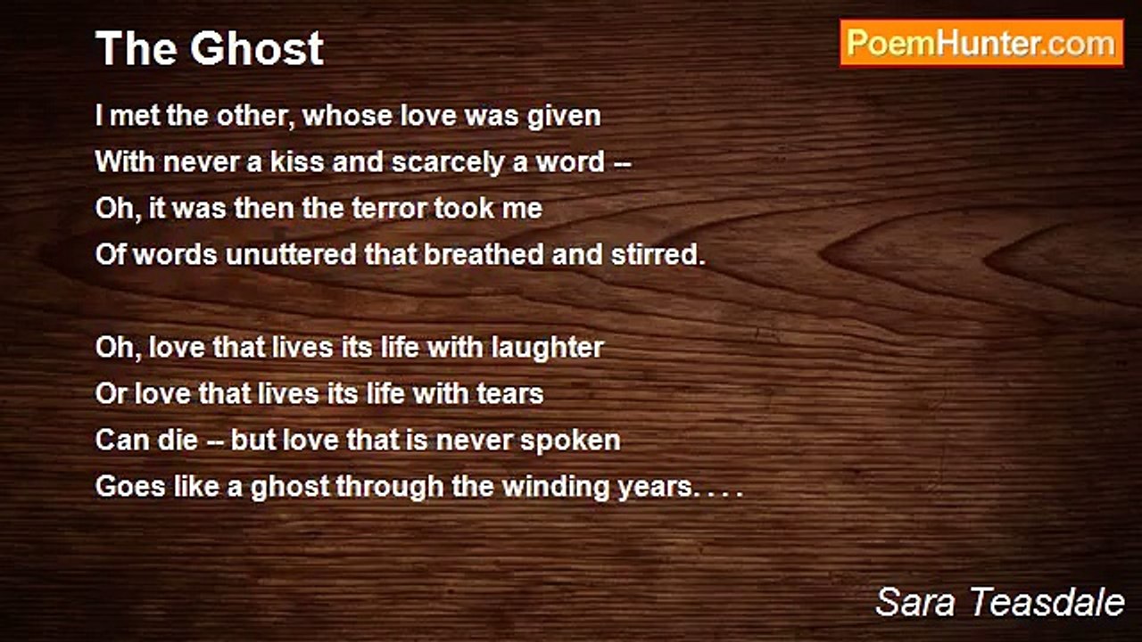 Sara Teasdale - The Ghost