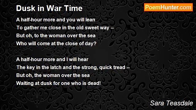 Sara Teasdale - Dusk in War Time
