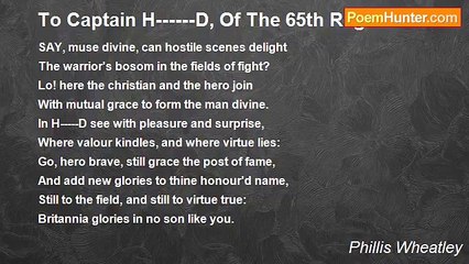Phillis Wheatley - To Captain H------D, Of The 65th Regiment