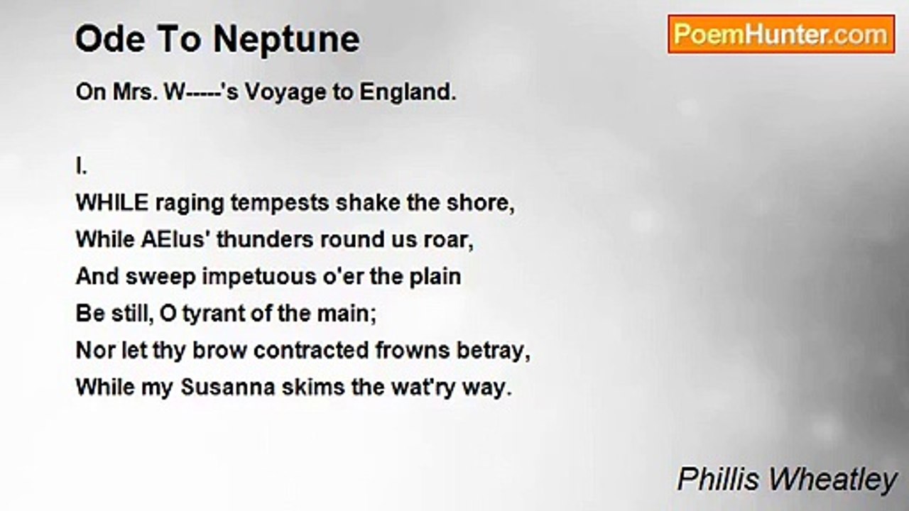 Phillis Wheatley - Ode To Neptune