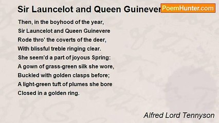 Alfred Lord Tennyson - Sir Launcelot and Queen Guinevere