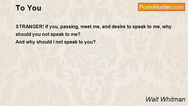 Walt Whitman - To You