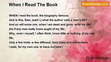 Walt Whitman - When I Read The Book