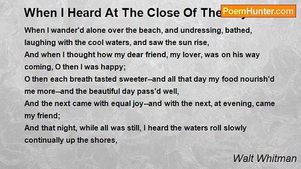 Walt Whitman - When I Heard At The Close Of The Day