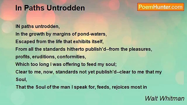 Walt Whitman - In Paths Untrodden