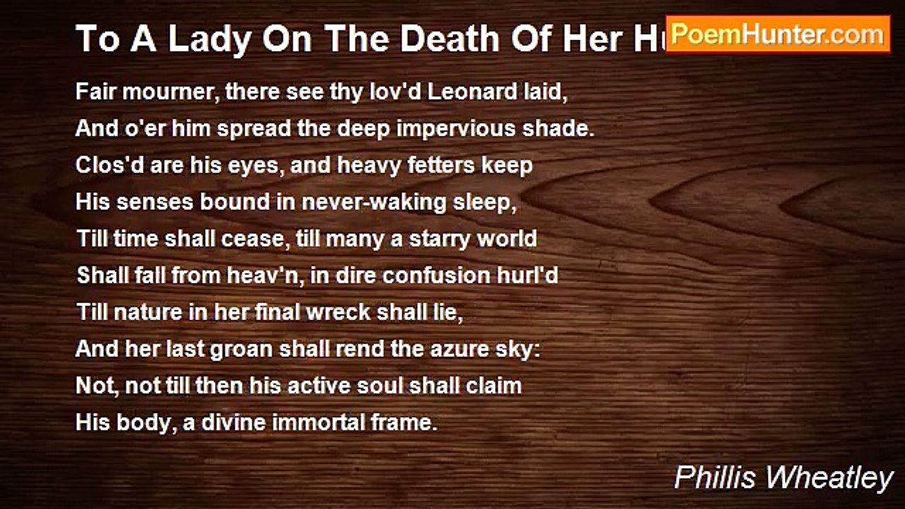 Phillis Wheatley - To A Lady On The Death Of Her Husband