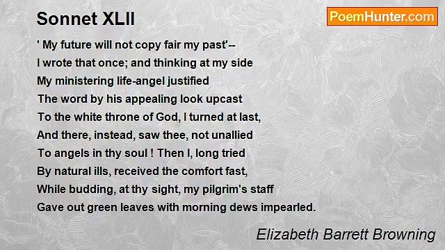 Elizabeth Barrett Browning - Sonnet XLII