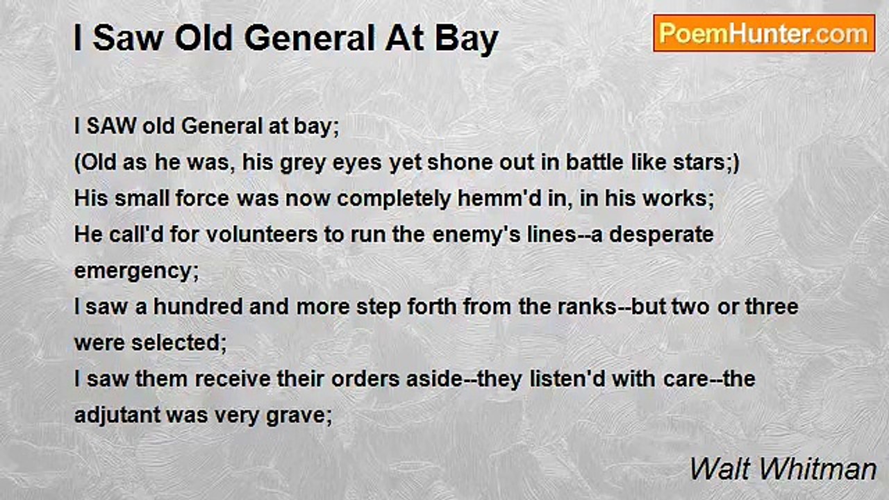 Walt Whitman - I Saw Old General At Bay