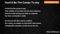 Walt Whitman - Hush'd Be The Camps To-day
