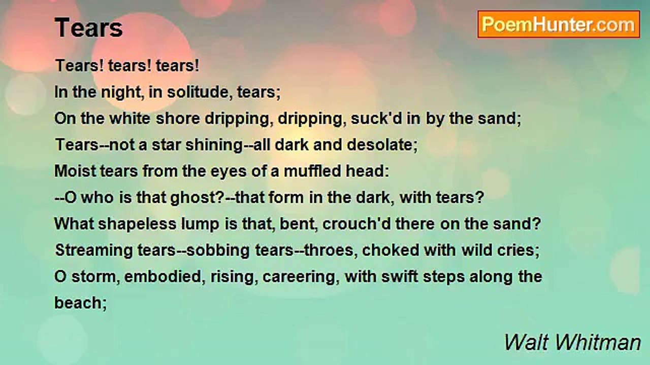 Walt Whitman - Tears