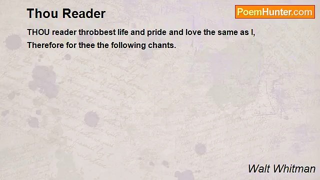 Walt Whitman - Thou Reader