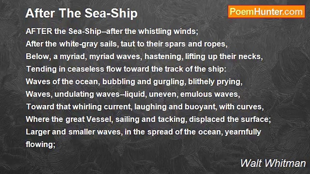 Walt Whitman - After The Sea-Ship