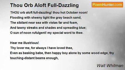 Walt Whitman - Thou Orb Aloft Full-Dazzling