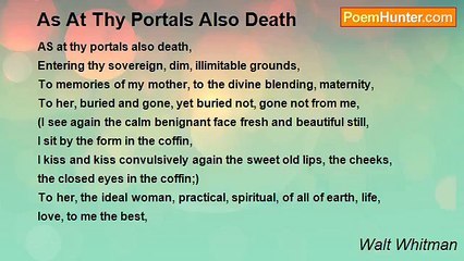 Walt Whitman - As At Thy Portals Also Death