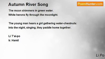 Li Po - Autumn River Song