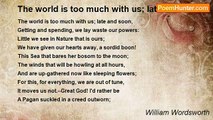 William Wordsworth - The world is too much with us; late and soon