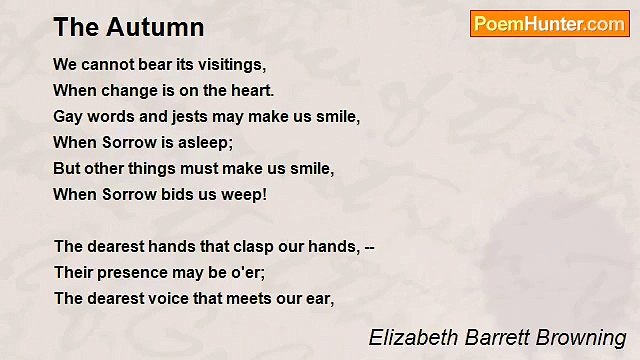 Elizabeth Barrett Browning - The Autumn
