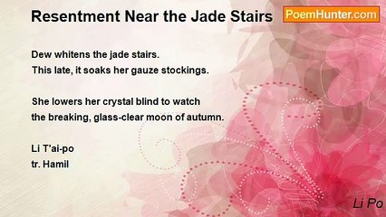 Li Po - Resentment Near the Jade Stairs