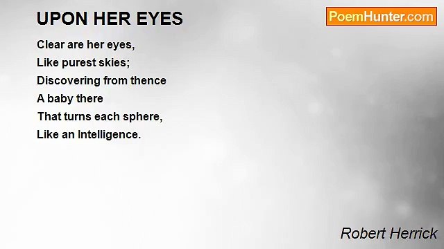Robert Herrick - UPON HER EYES