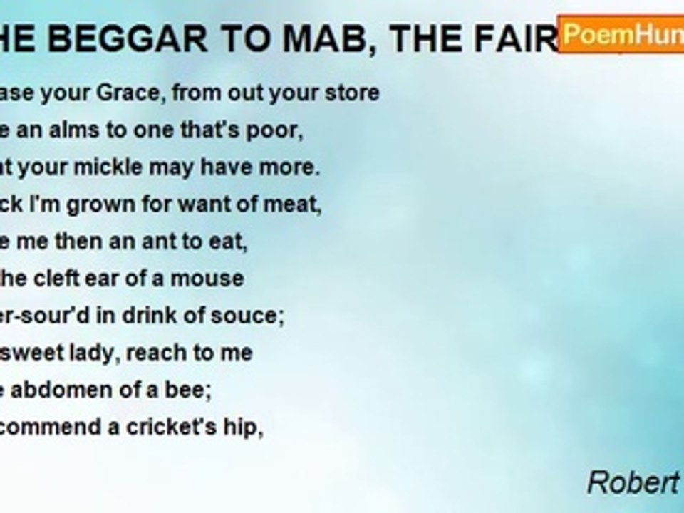 Robert Herrick - THE BEGGAR TO MAB, THE FAIRY QUEEN