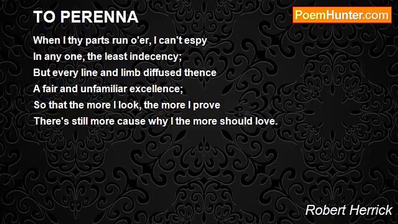 Robert Herrick - TO PERENNA
