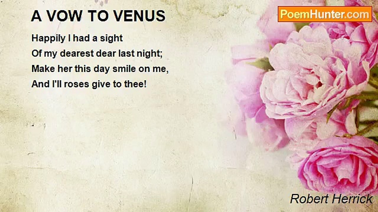 Robert Herrick - A VOW TO VENUS