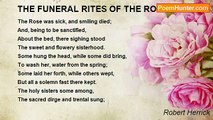 Robert Herrick - THE FUNERAL RITES OF THE ROSE
