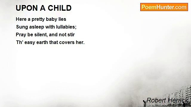 Robert Herrick - UPON A CHILD
