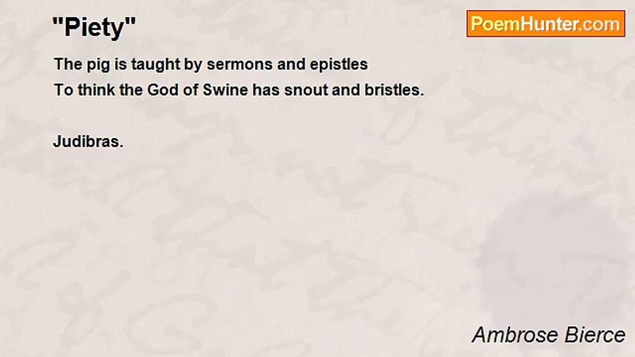 Ambrose Bierce - "Piety"