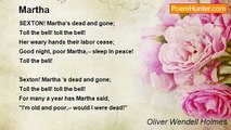 Oliver Wendell Holmes - Martha