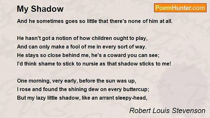 Robert Louis Stevenson - My Shadow