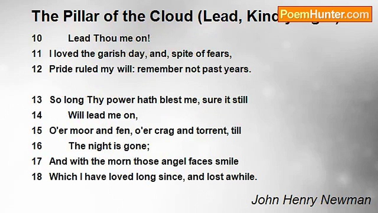 John Henry Newman - The Pillar of the Cloud (Lead, Kindly Light)