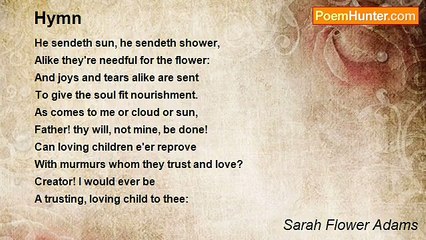 Sarah Flower Adams - Hymn