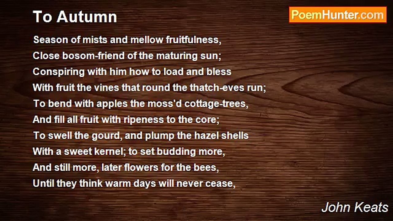 John Keats - To Autumn